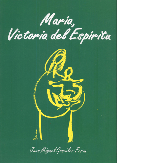 María, Victoria del Espíritu