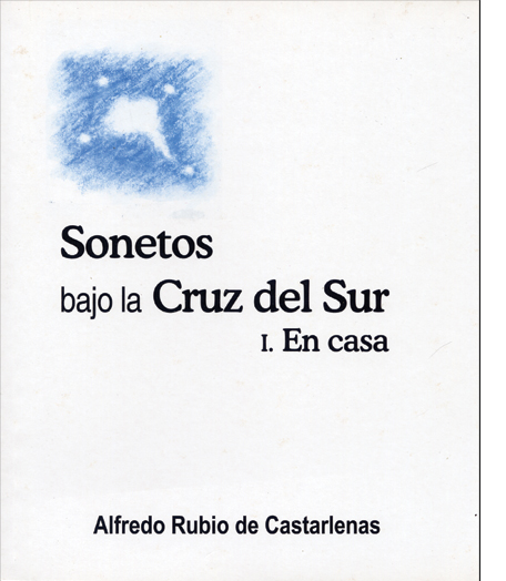 Sonetos bajo la Cruz del Sur I. En casa