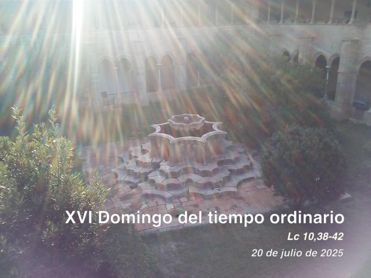 XVI Domingo del tiempo ordinario // Lc 10,38-42