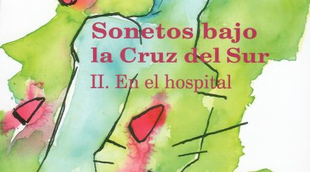 Sonetos bajo la Cruz del Sur II. En el hospital