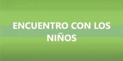 Encuentro con los niños