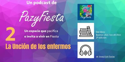 2. La Unción de los enfermos