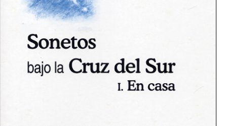 Sonetos bajo la Cruz del Sur I. En casa